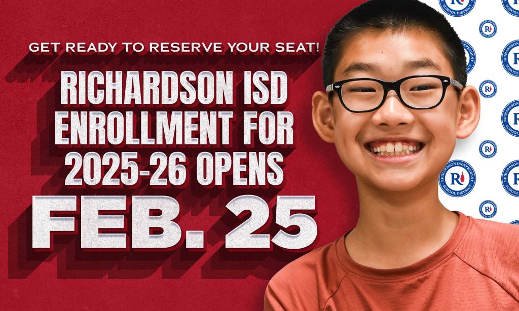 Get ready to reserve your seat. Richardson IS enrollment opens on Feb. 25