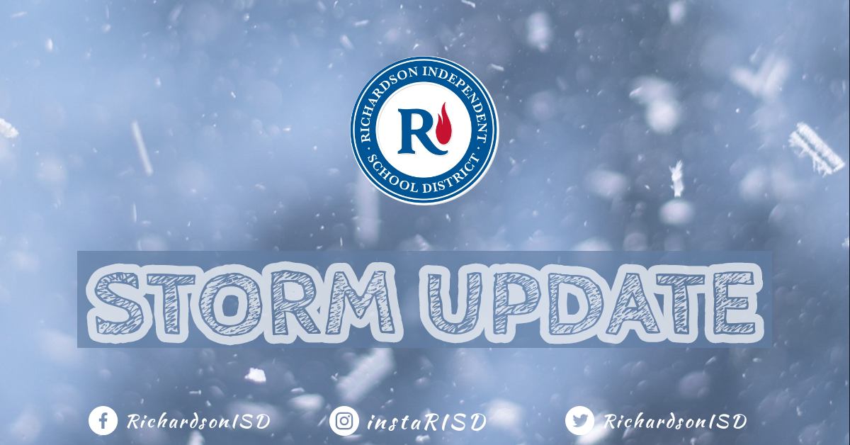 Richardson ISD Storm Update