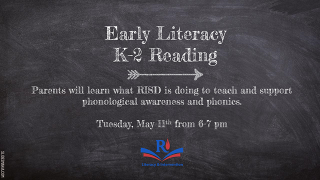 Early Literacy K-2 reading on Tuesday May 11 from 6-7pm.