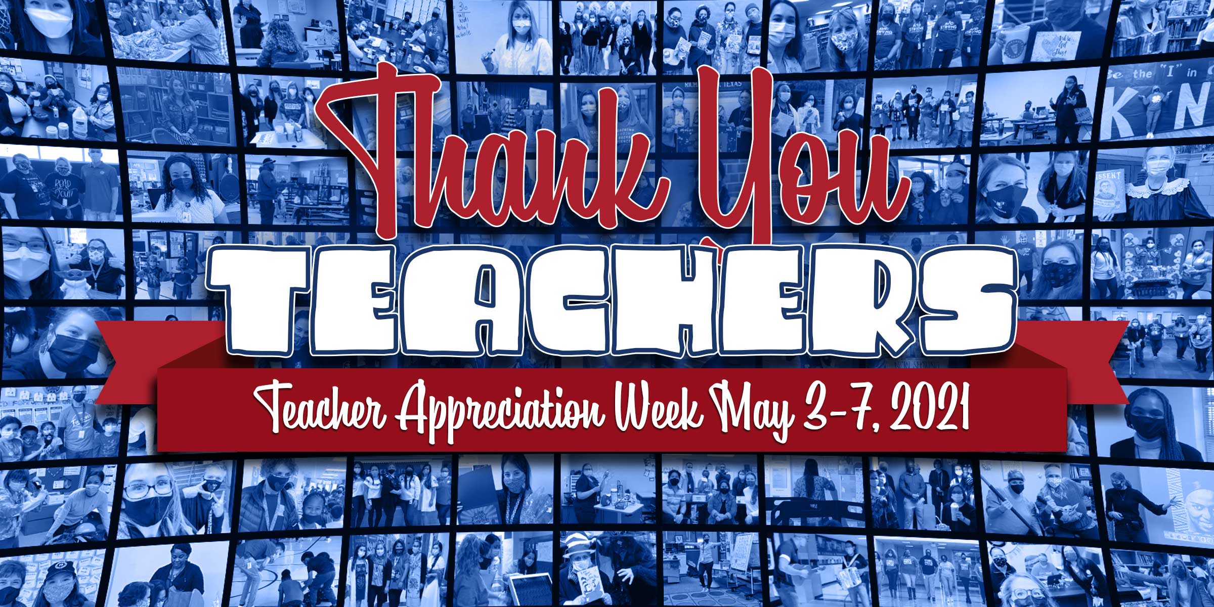 Thank you teacher appreciation week May 3-7, 2021