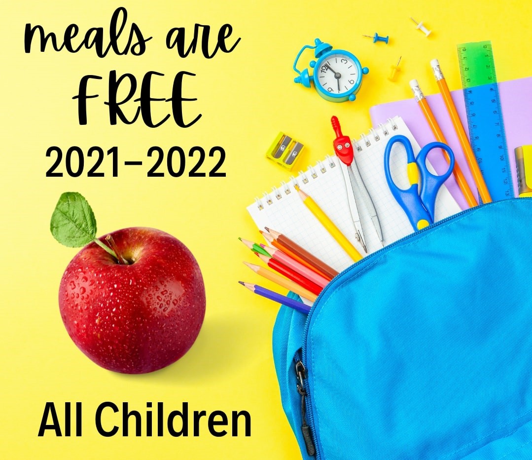 Meals are Free 2021-2022 All Children
