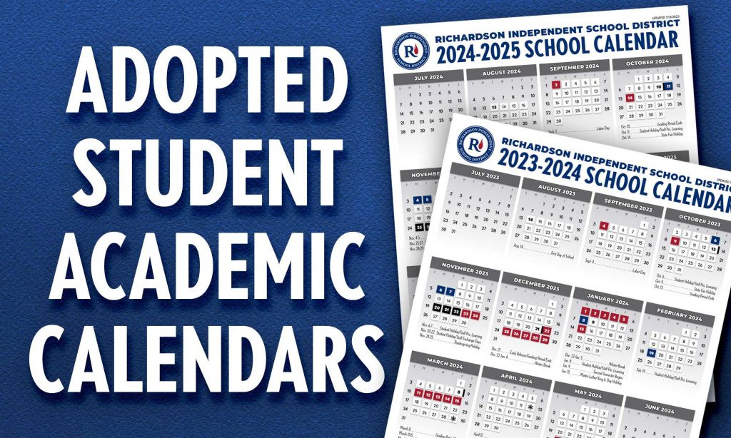 Click here for information on 2023 and 2024 adopted student academic calendars