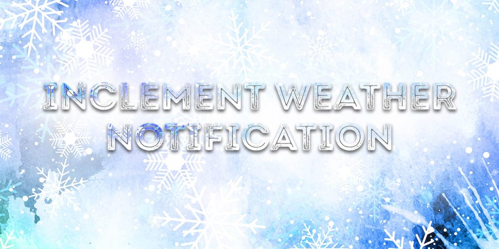 Inclement Weather Notification