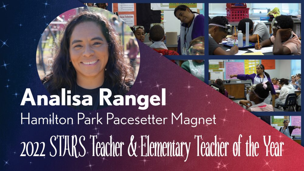 Celebrating 2022 STARS – Analisa Rangel, Elementary Teacher of the Year