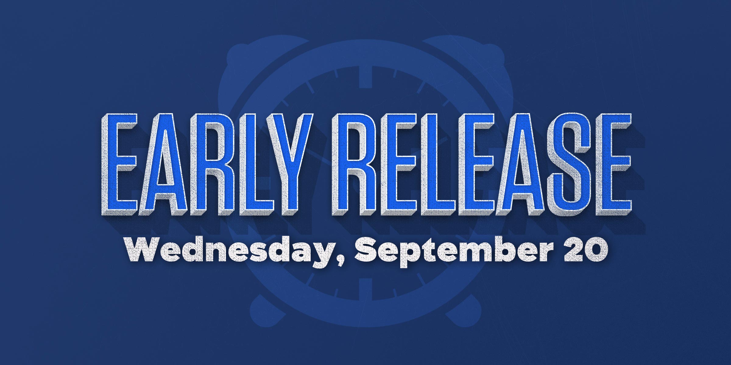 Early Release September 20
