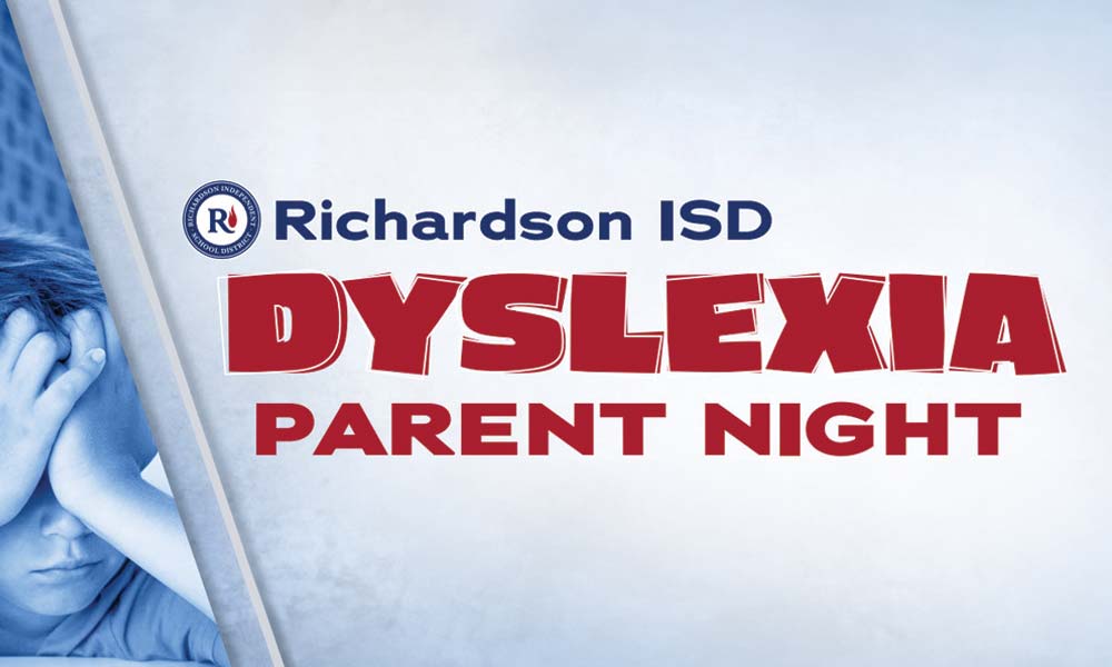 Richardson ISD Dyslexia Parent Night