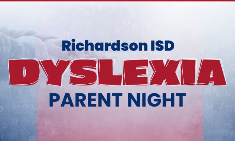Richardson ISD Dyslexia Parent Night