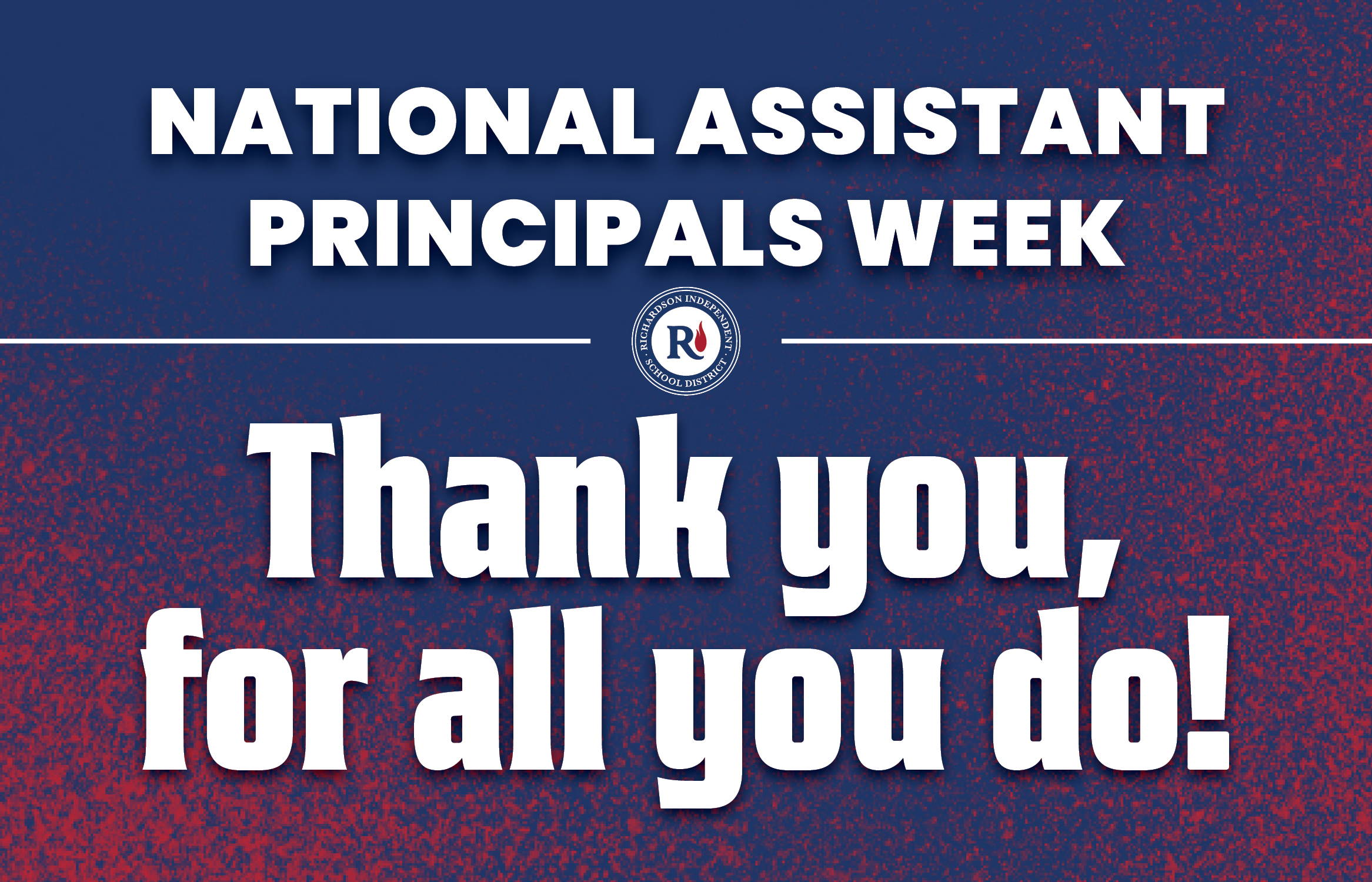 National Assistant Principals Week. Thank you for all you do!