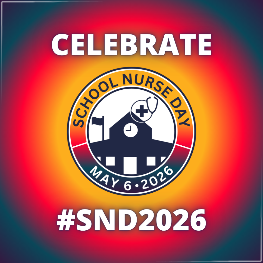 Celebrate School Nurse Day May 6, 2026 #SND2026