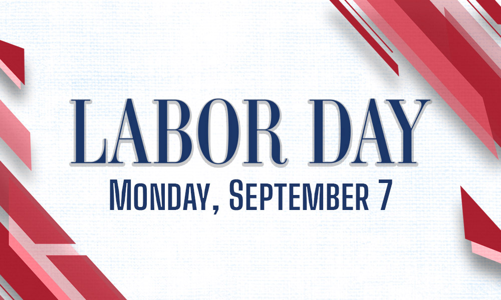 Labor Day, Monday, September 7