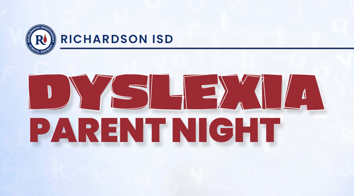 Richardson ISD Dyslexia Parent Night