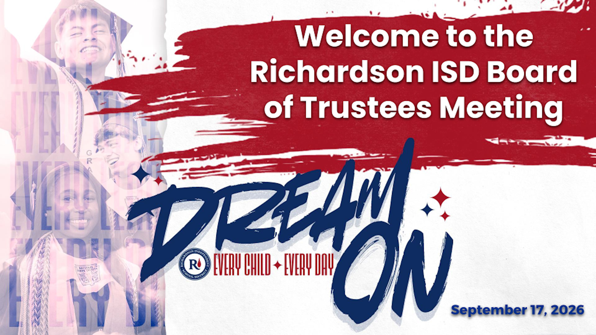 Welcome to the Richardson ISD Board of Trustees Meeting