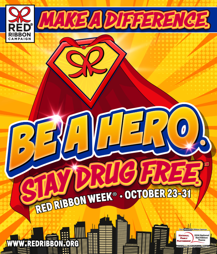Red Ribbon Week - Make a Difference: Be a Hero, Stay Drug Free - October 23-31