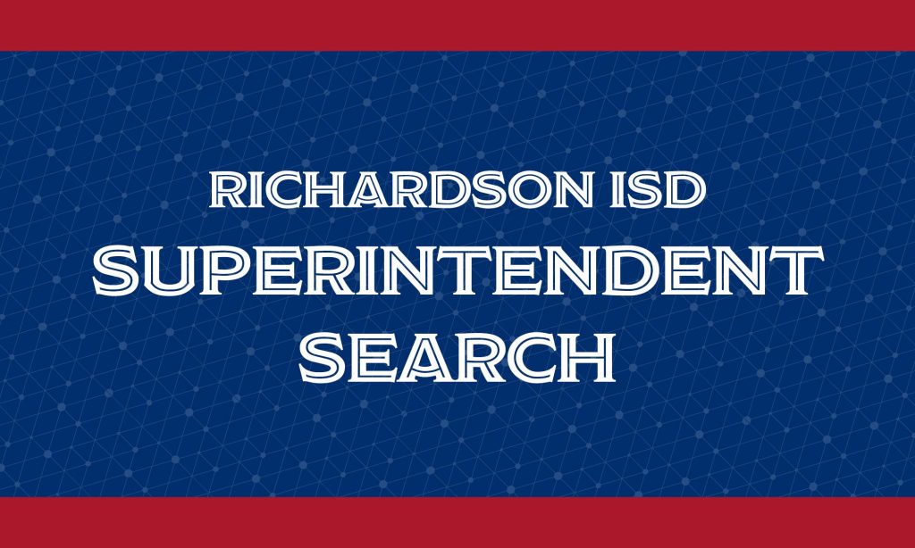 Richardson ISD Superintendent Search